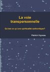 La voie transpersonnelle