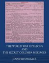 The World War II Pigeons and the Secret Columba Messages
