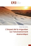 L'impact de la migration sur l'environnement économique