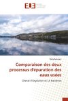 Comparaison des deux processus d'épuration des eaux usées