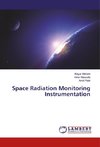 Space Radiation Monitoring Instrumentation