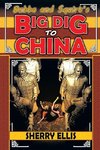 Bubba and Squirt's Big Dig to China