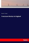 Franciscan Martyrs in England