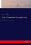 Modern Photography in Theory and Practice