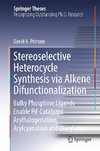 Stereoselective Heterocycle Synthesis via Alkene Difunctionalization