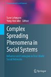 Complex Spreading Phenomena in Social Systems