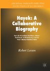 Hayek: A Collaborative Biography