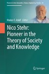 Nico Stehr: Pioneer in the Theory of Society and Knowledge