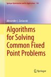 Algorithms for Solving Common Fixed Point Problems