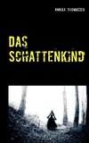 Das Schattenkind