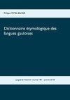 Dictionnaire étymologique des langues gauloises