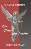 Ein Gloria zum Sterben