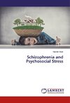 Schizophrenia and Psychosocial Stress