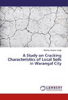 A Study on Cracking Characteristics of Local Soils in Warangal City