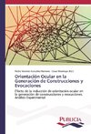 Orientación Ocular en la Generación de Construcciones y Evocaciones