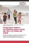 Programa lúdico-recreativo para niños de 10 a 15 años de edad