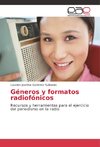 Géneros y formatos radiofónicos