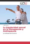 La bipolaridad sexual en la Menopausia y Andropausia