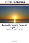 Educación para la Paz en el Siglo XXI