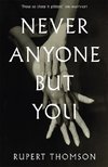 Never Anyone But You