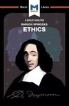 An Analysis of Baruch Spinoza's Ethics