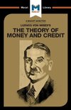 An Analysis of Ludwig von Mises's The Theory of Money and Credit