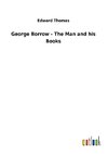 George Borrow - The Man and his Books