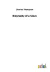 Biography of a Slave