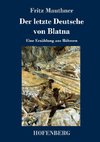 Der letzte Deutsche von Blatna