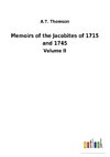 Memoirs of the Jacobites of 1715 and 1745