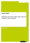 Kleopatra als Femme fatale in der Lyrik von V. Brjusov und F. Sologub