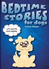 Bedtime Stories for Dogs And Bedtime Stories For Cats