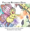 PAUL THE BUTTERFLY DUCK