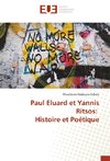 Paul Eluard et Yannis Ritsos: Histoire et Poétique