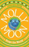 Molly Moon Stops the World