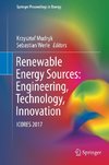 Renewable Energy Sources: Engineering, Technology, Innovation