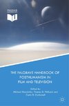 The Palgrave Handbook of Posthumanism in Film and Television