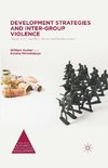 Development Strategies and Inter-Group Violence