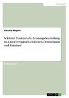 Selektive Funktion der Leistungsbeurteilung im Ländervergleich zwischen Deutschland und Finnland