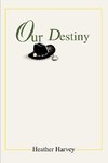 Our Destiny