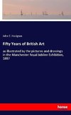 Fifty Years of British Art