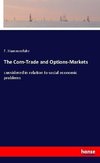 The Corn-Trade and Options-Markets