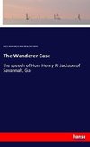 The Wanderer Case