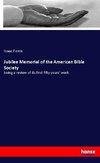 Jubilee Memorial of the American Bible Society