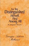 For She Distinguished Herself