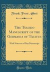 Abbott, F: Toledo Manuscript of the Germania of Tacitus