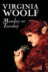 Monday or Tuesday by Virginia Woolf, Fiction, Classics, Literary, Short Stories