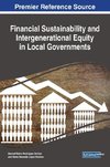 Financial Sustainability and Intergenerational Equity in Local Governments