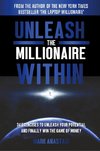 Unleash The Millionaire Within