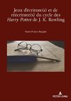 Jeux d'écriture(s) et de réécriture(s) du cycle des Harry Potter de J. K. Rowling